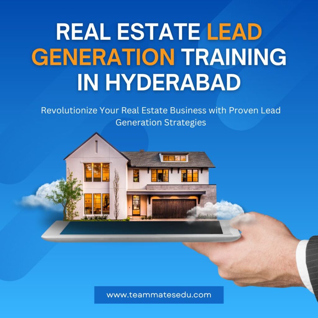 Real estate lead generation Training in Hyderabad